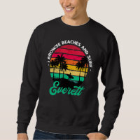 I Browse Beaches And Surf Everett Surfing Washingt