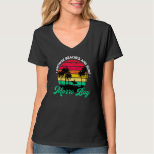 I Browse Beaches And Surf Morro Bay Surfing Califo T-Shirt