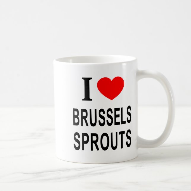 I Brussels Sprouts I Love Brussels Sprouts I He  Coffee Mug (Right)