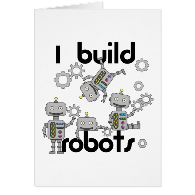 I Build Robots (Front)