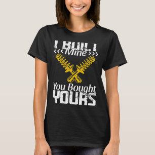 I Built Mine You Bought Yours Tuning Classic V8 C T-Shirt