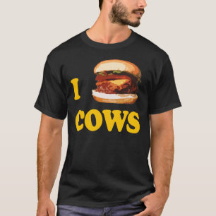 I Burger Cows T-Shirt