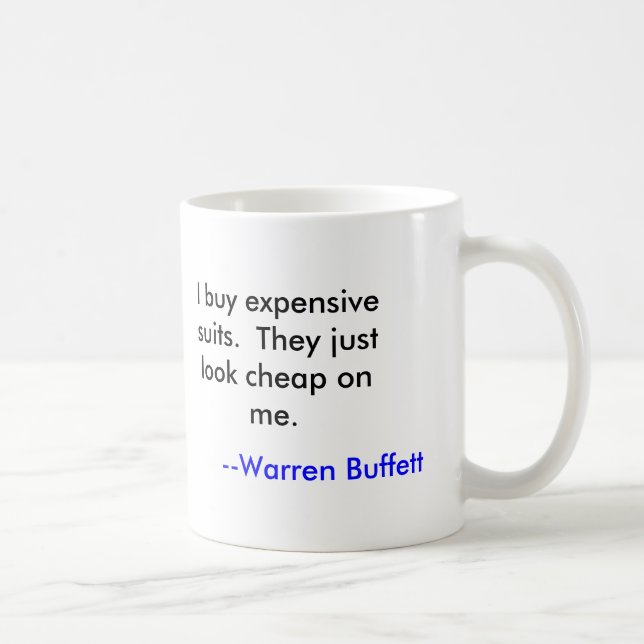 I buy expensive suits Mug (Right)