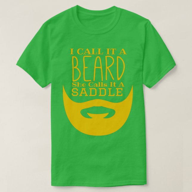 I Call It A Beard She Calls It A Saddle Funny Bear T-Shirt (Design Front)