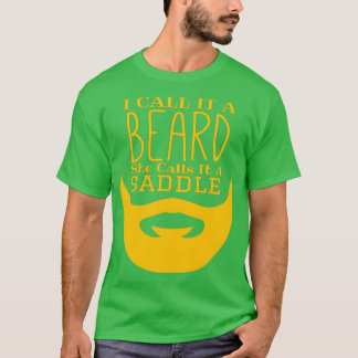 I Call It A Beard She Calls It A Saddle Funny Bear T-Shirt