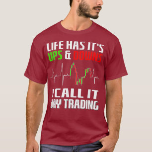 I call it Day Trading Crypto Stock Trader Stonks T-Shirt