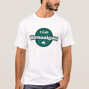 I Call Shenanigans Cute Irish Saying