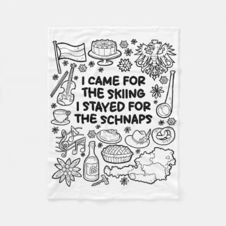 I Came For The Skiing  Fleece Blanket