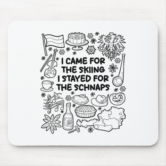 I Came For The Skiing  Mouse Mat (Front)