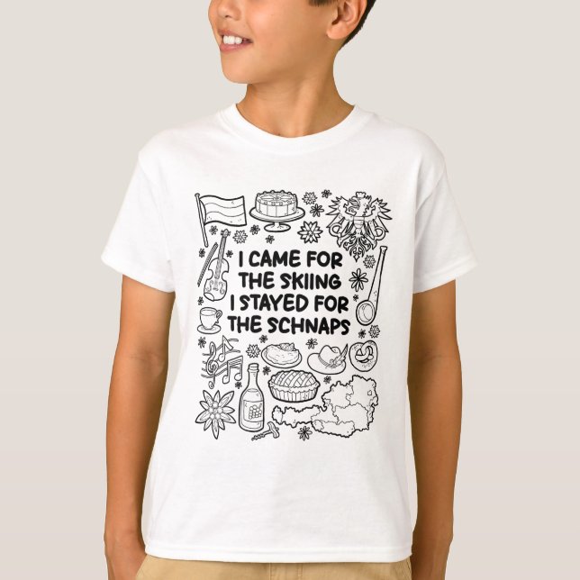 I Came For The Skiing  T-Shirt (Front)