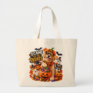 I Came for the Treats Funny Halloween Dog Large Tote Bag
