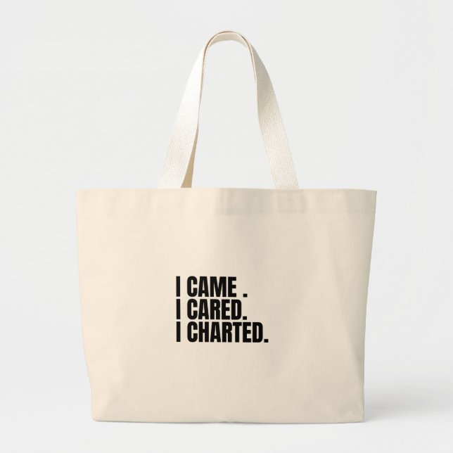 i came i cared i charted large tote bag (Front)