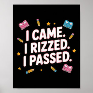 I Came, I Rizzed, I Ped, Gen Z Alpha, Back To Scho Poster