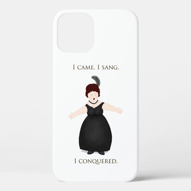 "I Came, I Sang, I Conquered" Vocalist Singer's Case-Mate iPhone Case (Back)