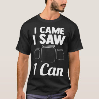 I came I saw I can Canning Pullover Hoodie