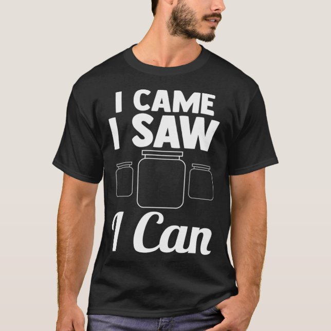 I came I saw I can Canning Pullover Hoodie (Front)