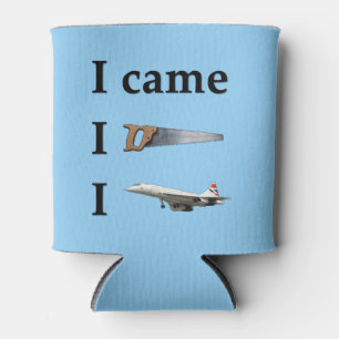I Came, I Saw, I… Can Cooler