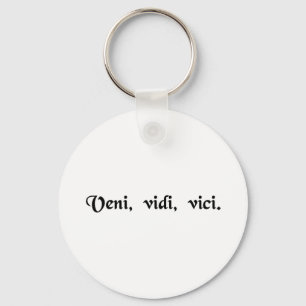I came, I saw, I conquered. Key Ring