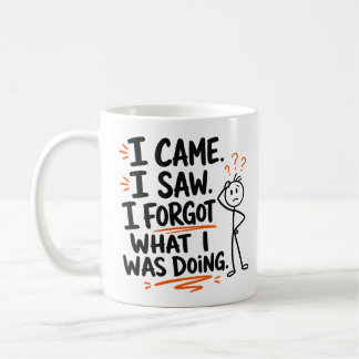 I came, I saw, I forgot Coffee Mug