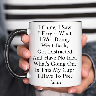 I Came I Saw I Forgot Funny 70th birthday Coffee Mug
