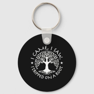 I Came I Saw I Tripped On A Root Hiking Adventure Key Ring