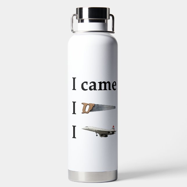 I Came, I Saw, I… Water Bottle (Back)