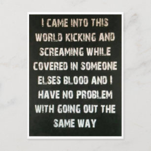 I came into this world... postcard