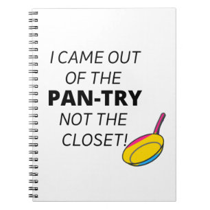 I Came Out of the Pantry Notebook