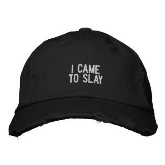 I CAME TO SLAY Custom Distressed Baseball Cap