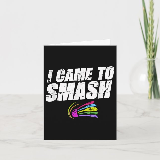I Came To Smash Badminton Player Distressed Shuttl Card (Front)