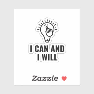 I can and i will