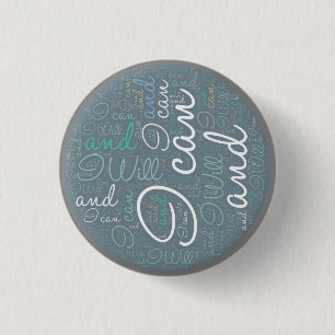 I can and I will 3 Cm Round Badge