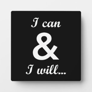 I Can and I Will, Gym, Hustle, Success, Motivation Plaque