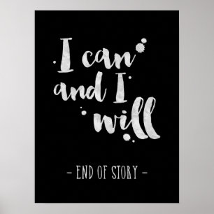 I Can And I Will - Inspirational Poster