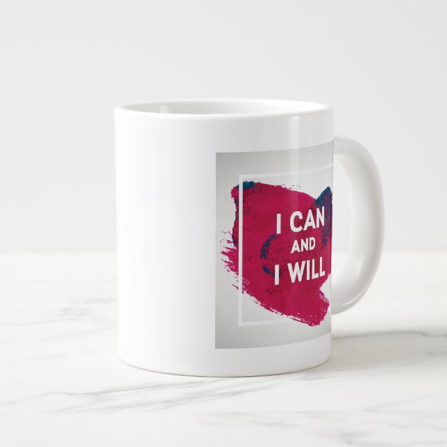 I Can and I Will Large Coffee Mug (Front Right)