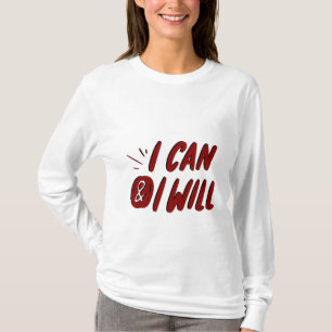 i can and i will motivational design T-Shirt