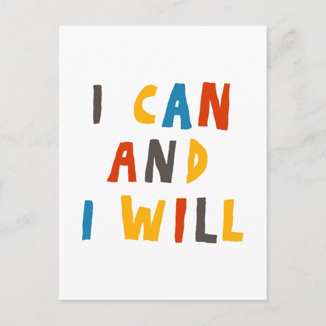 I Can And I Will Postcard (Front)