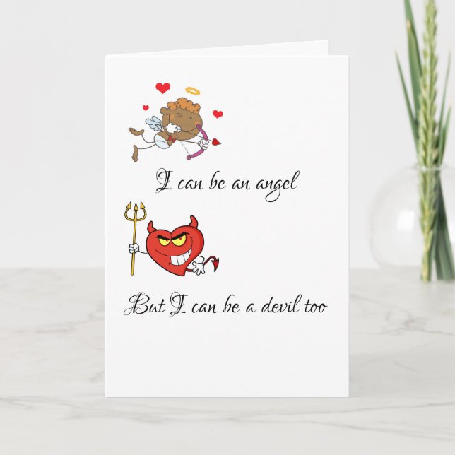 I can be an Angel Funny Valentine's Card (Front)