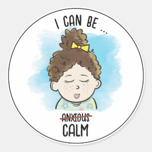 I Can Be Calm Classic Round Sticker