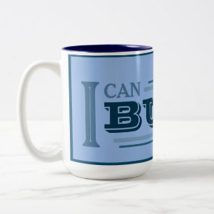 I Can Build It Coffee Mug (Blue)