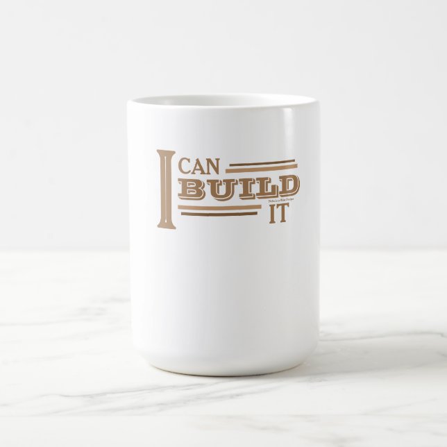 I Can Build It Coffee Mug (White) (Center)