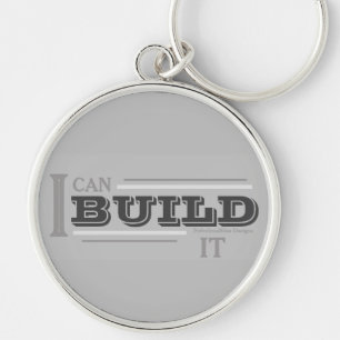 I Can Build It (Grey) Key Chain