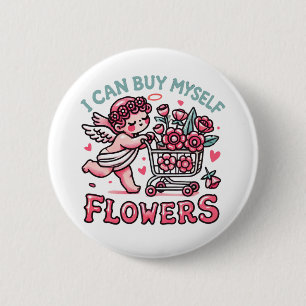 i can buy myself flowers floral cart cupid angel 6 cm round badge