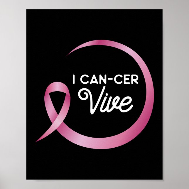 I Can-cer Vive Survivor Breast Cancer Awareness Poster (Front)