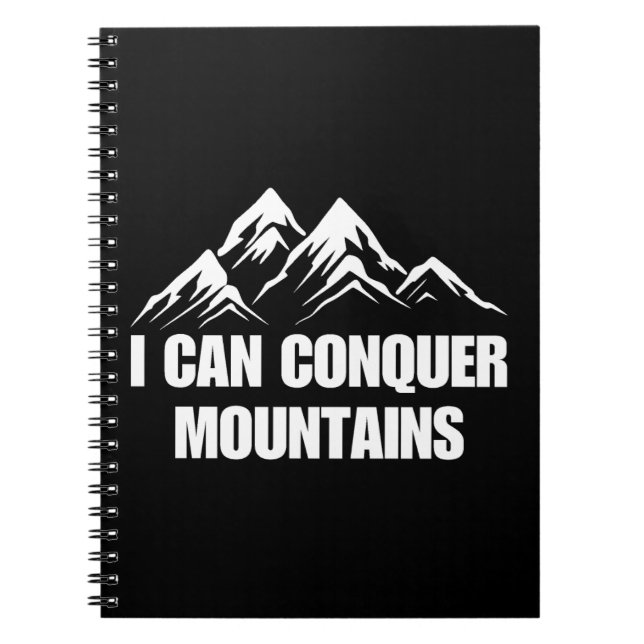 I Can Conquer Mountains Inspirational Quote Notebook (Front)