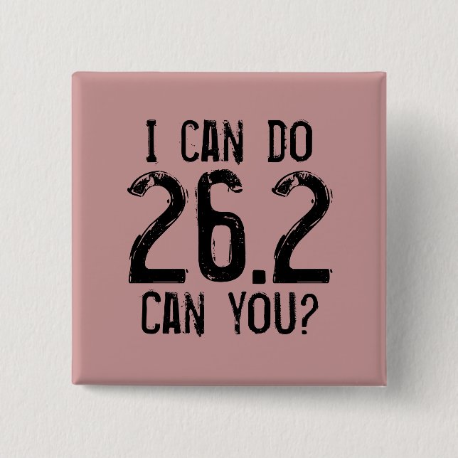 I can do 26.2 -- Can you? 15 Cm Square Badge (Front)