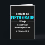I Can Do All Fifth Grade Things - Inspirational Te Card<br><div class="desc">I Can Do All Fifth Grade Things - Inspirational Teacher Premium</div>