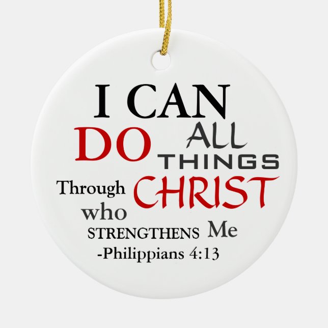 I  CAN DO All PHILIPPIANS 4:13 Ceramic Tree Decoration (Front)