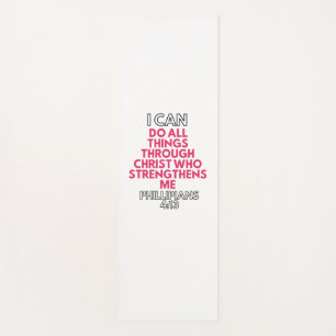 I CAN DO ALL THING S THROUGH CHRIST YOGA MAT