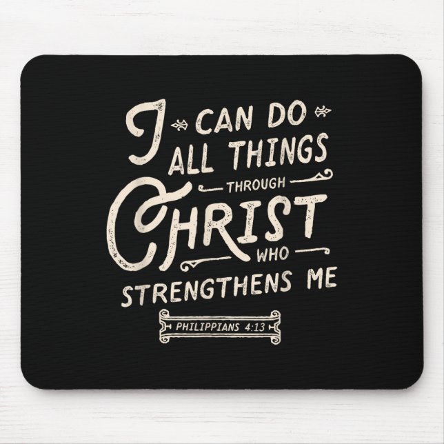 I Can Do All Thing Through Christ Bible Verse Quot Mouse Mat (Front)